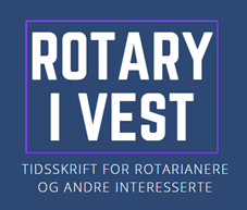 Rotary i Vest og Månedsbrevet for januar